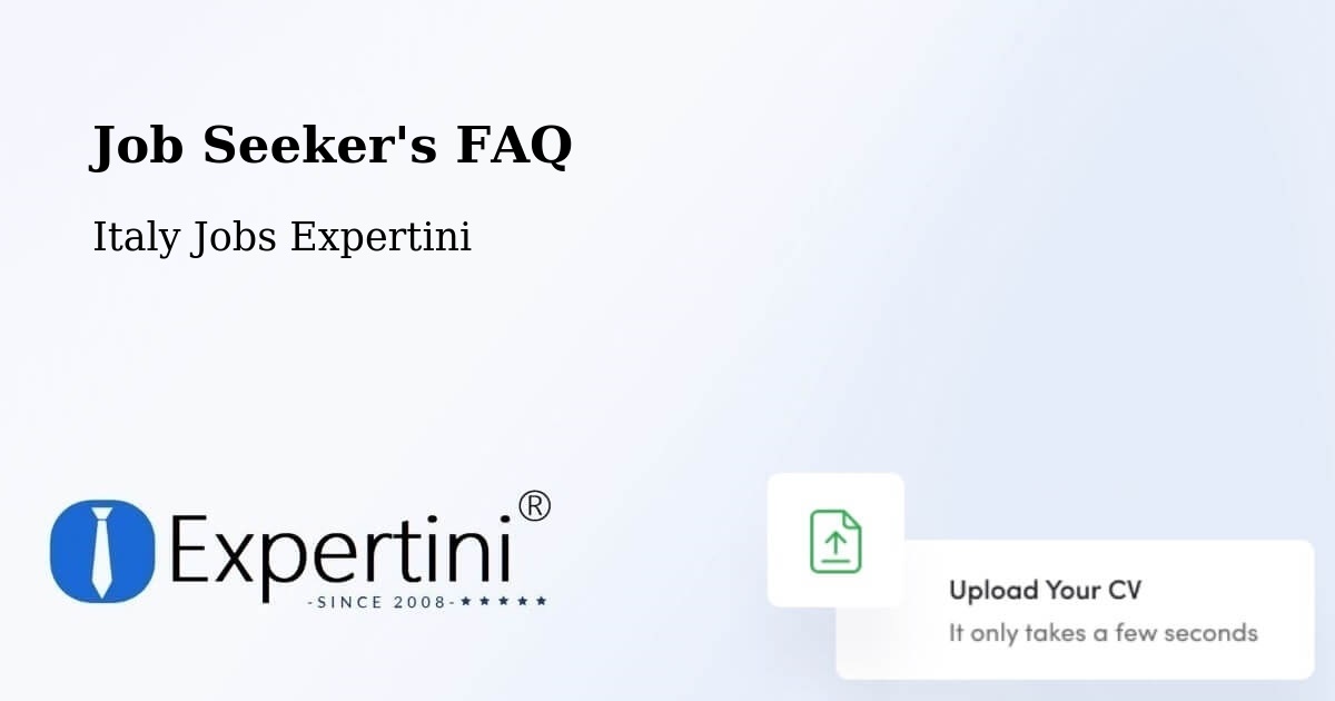 Job Seeker FAQ – Mozzecane - Italy Jobs Expertini